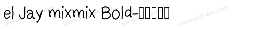 el Jay mixmix Bold字体转换